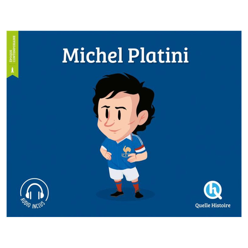 Quelle histoire - Michel Platini