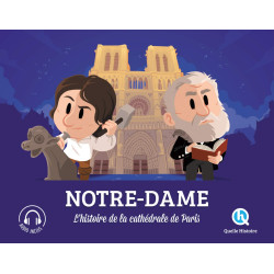 Quelle histoire - Notre-Dame