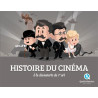 Quelle histoire - Histoire du Cinéma
