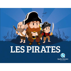 Quelle histoire - Les Pirates