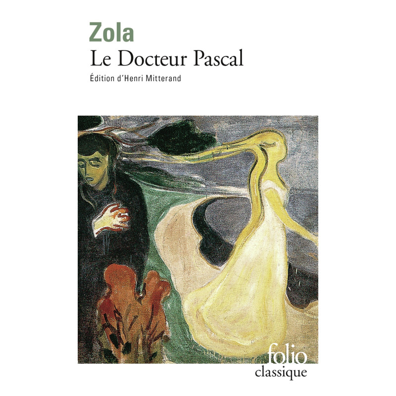 Le docteur Pascal (Les Rougon-Macquart, T20)