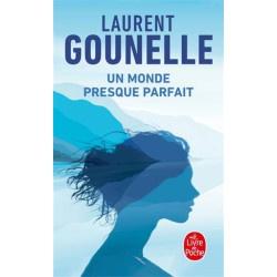 Un monde presque parfait