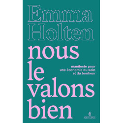 Nous le valons bien -...