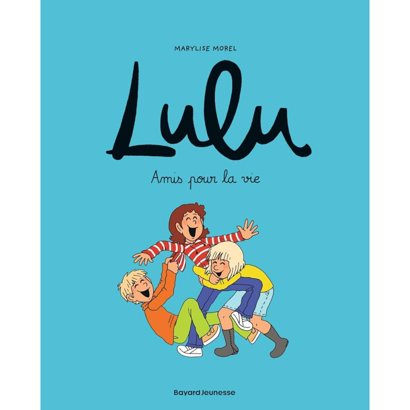 Lulu - Tome 3 - Amis pour la vie