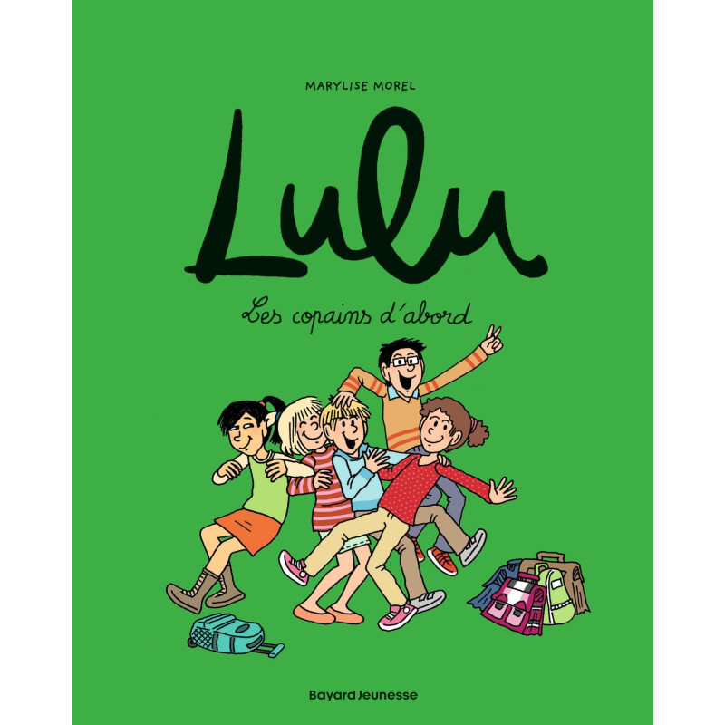 Lulu - Tome 8 - Les copains d’abord