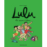 Lulu - Tome 8 - Les copains d’abord