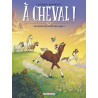 À cheval T08 - Un pour tous, tous poulains !