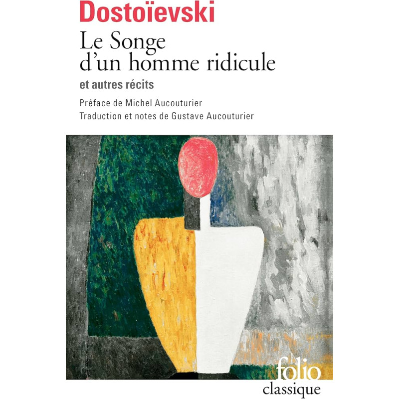 Le songe d'un homme ridicule et autres récits