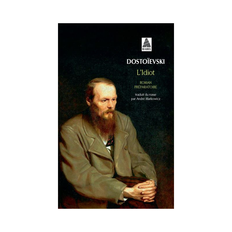 L’Idiot volume 3 (Livre préparatoire)