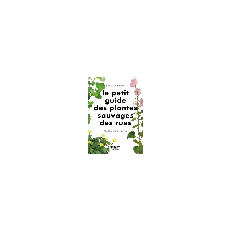 Le Petit Guide des herbes sauvages