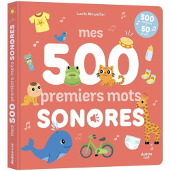 Mes 500 premiers mots sonores