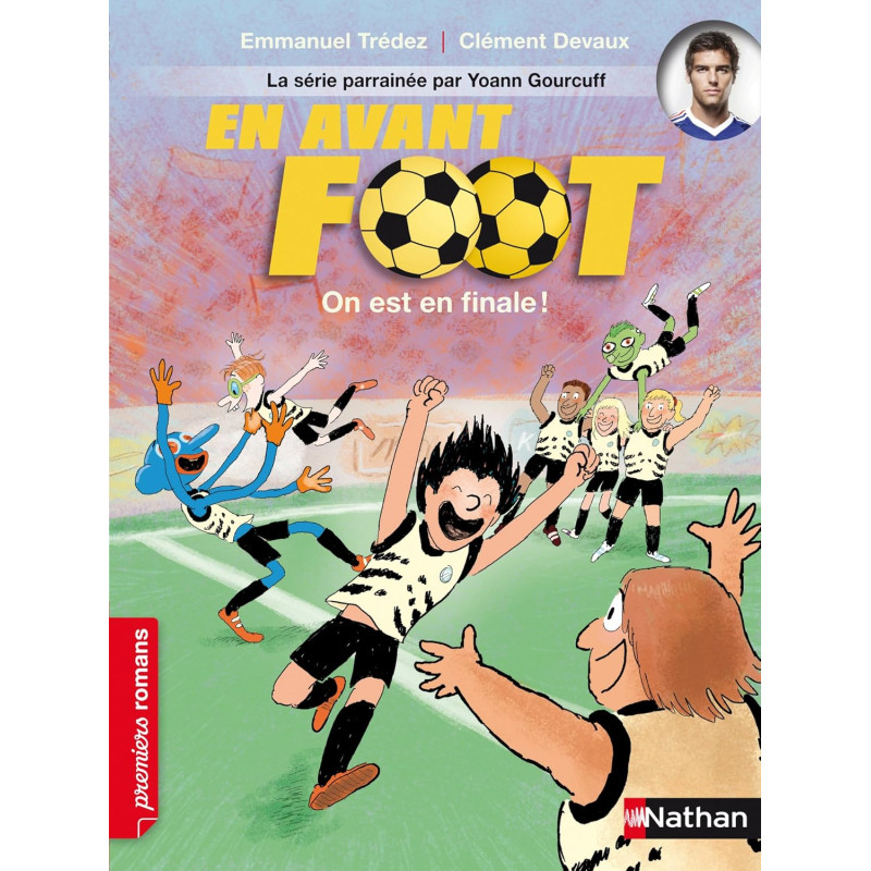 En avant foot - Tome 6 On est en finale !