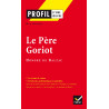 Profil d'une oeuvre, Le Père Goriot