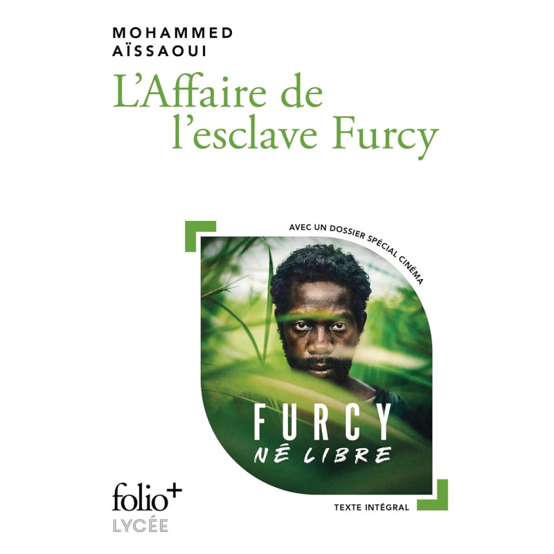 L’affaire de l’esclave furcy (folio lycée)