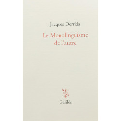Le monolinguisme de l’autre...