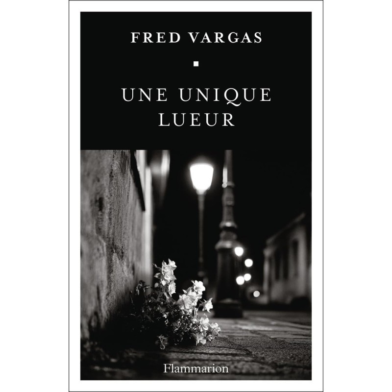 Une unique lueur