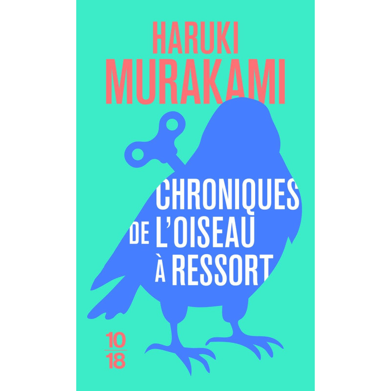 Chroniques de l’oiseau à ressort