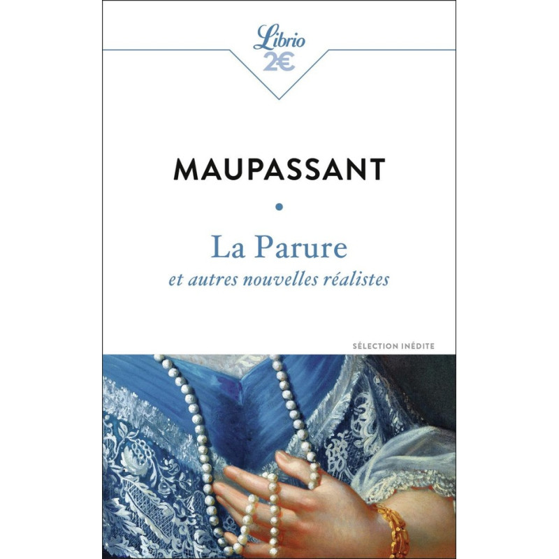 La Parure et autres nouvelles réalistes