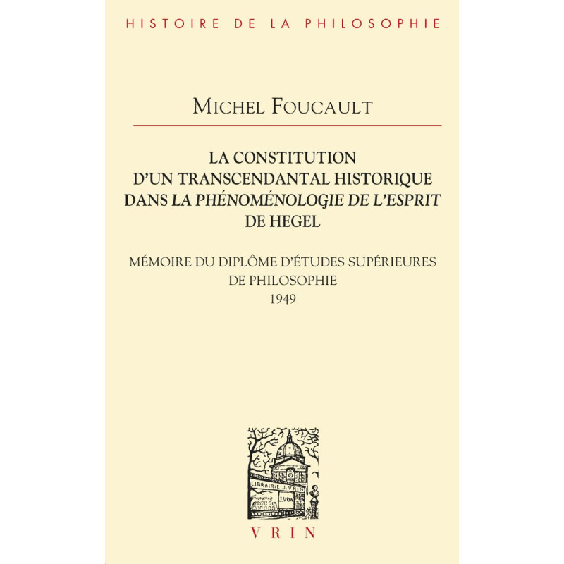 La constitution d'un transcendantal historique dans la Phénoménologie de l'esprit de Hegel