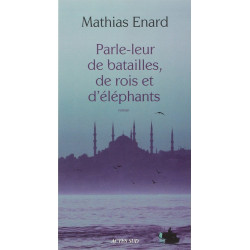 Parle-leur de batailles, de...