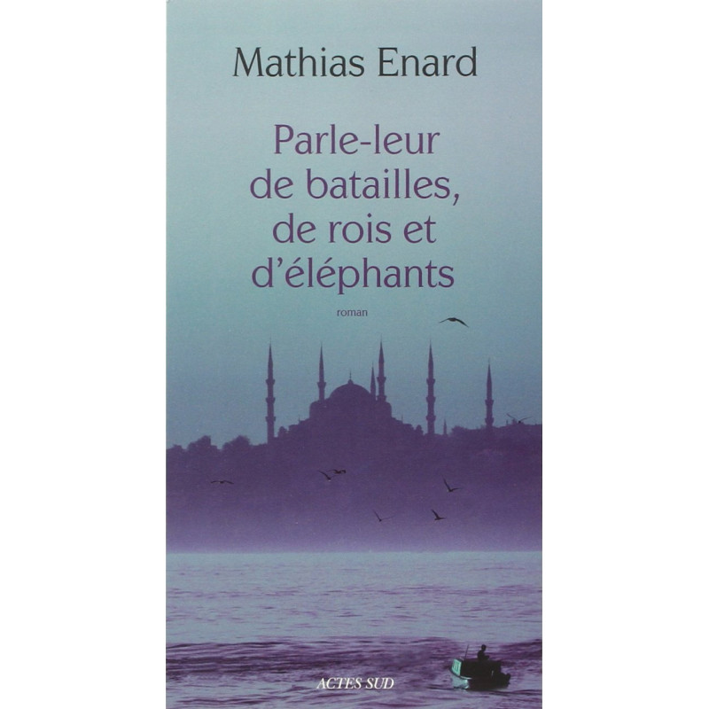 Parle-leur de batailles, de rois et d'éléphants