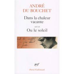 Dans la chaleur vacante