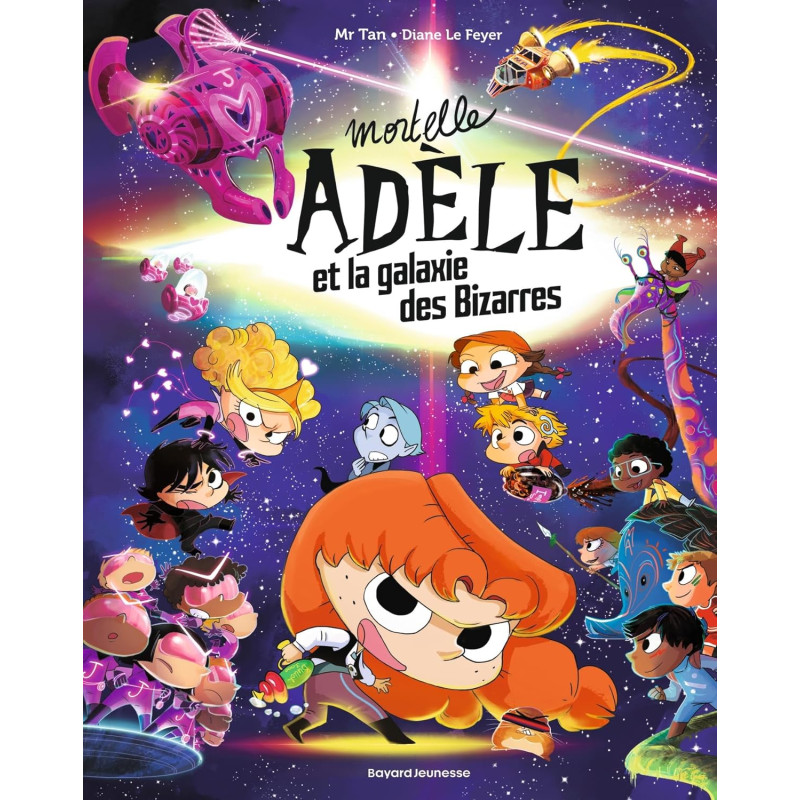 Mortelle Adèle et la galaxie des bizarres