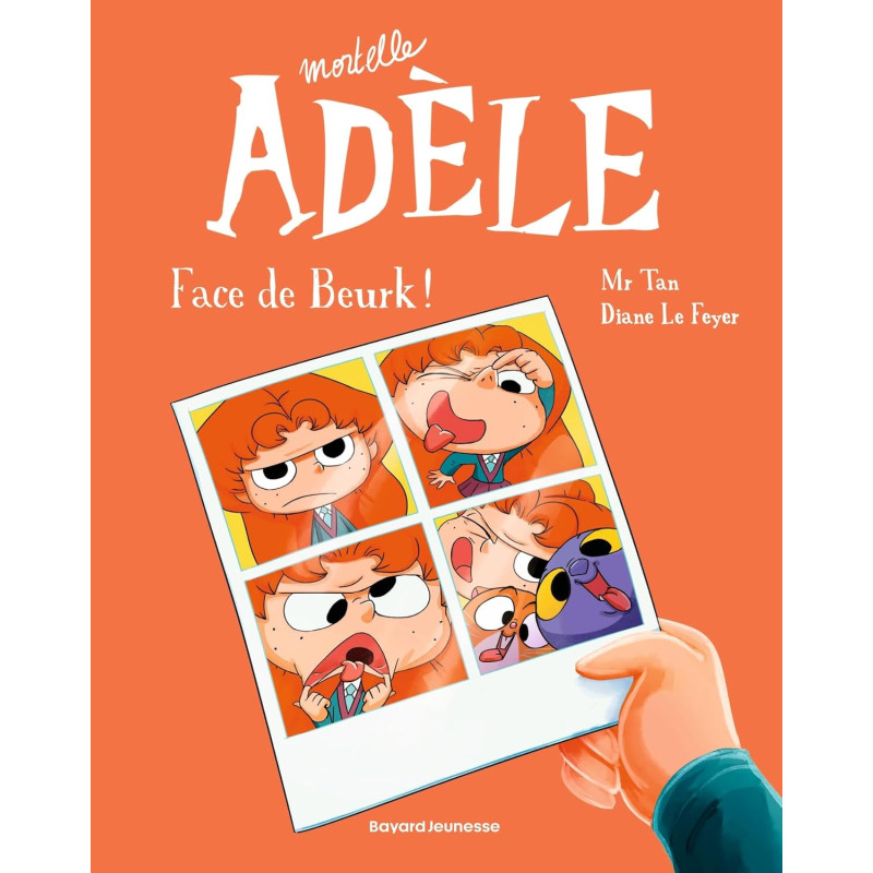 Mortelle Adèle - T19, Face de Beurk !