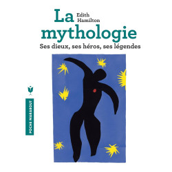 La mythologie - Ses dieux, ses héros, ses légendes