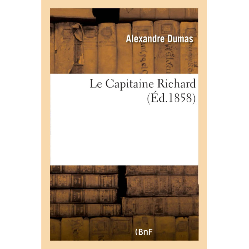 Le capitaine Richard (bnf)