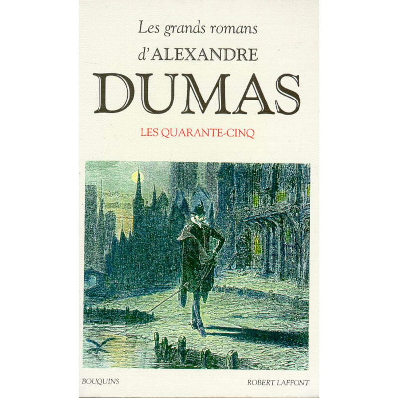 Les quarante-cinq - Bouquins La Collection