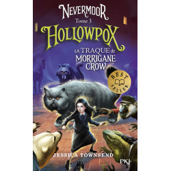 Nevermoor - Tome 3 Hollowpox - La Traque de Morrigane Crow