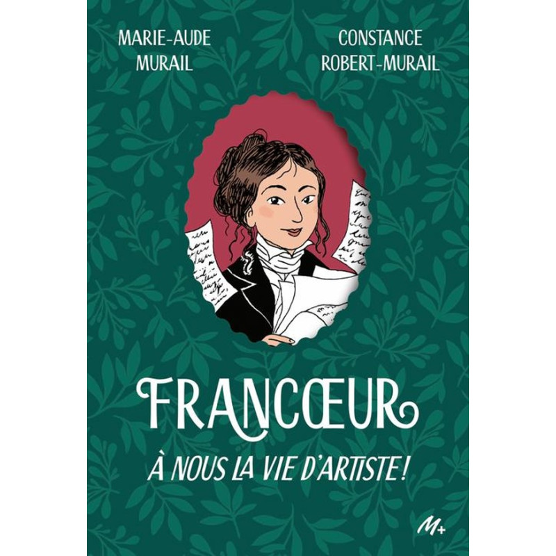 Francoeur - Tome 1 - À nous la vie d'artiste !