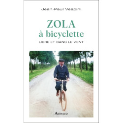 Zola à bicyclette - Libre et dans le vent