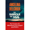 La fabrique du mal