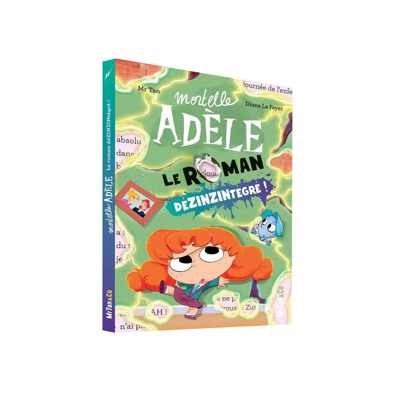 Mortelle Adèle - Le Roman DéZINZINtégré !