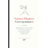 Correspondance de Flaubert, T05 (Coll. La Pléiade)