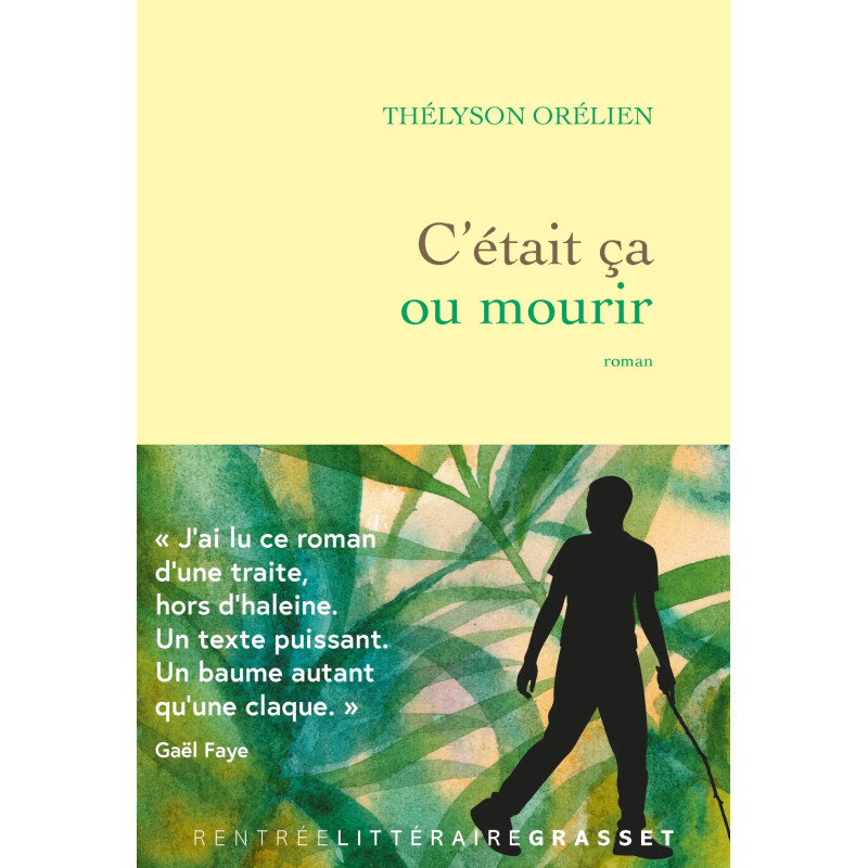 C'était ça ou mourir