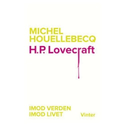 H.P. Lovecraft - Imod verden, imod livet