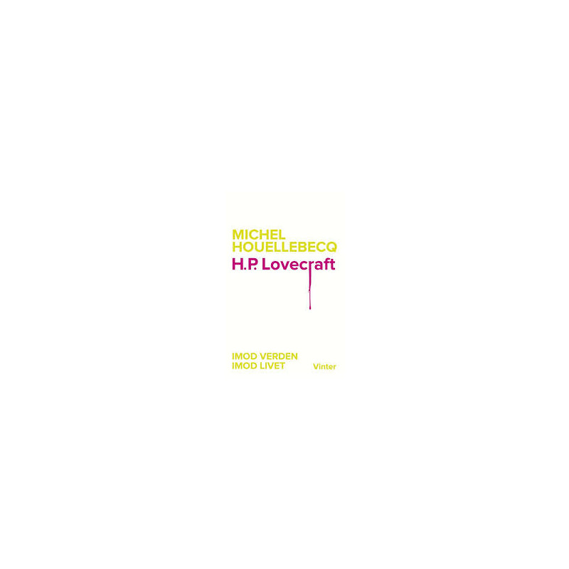 H.P. Lovecraft - Imod verden, imod livet