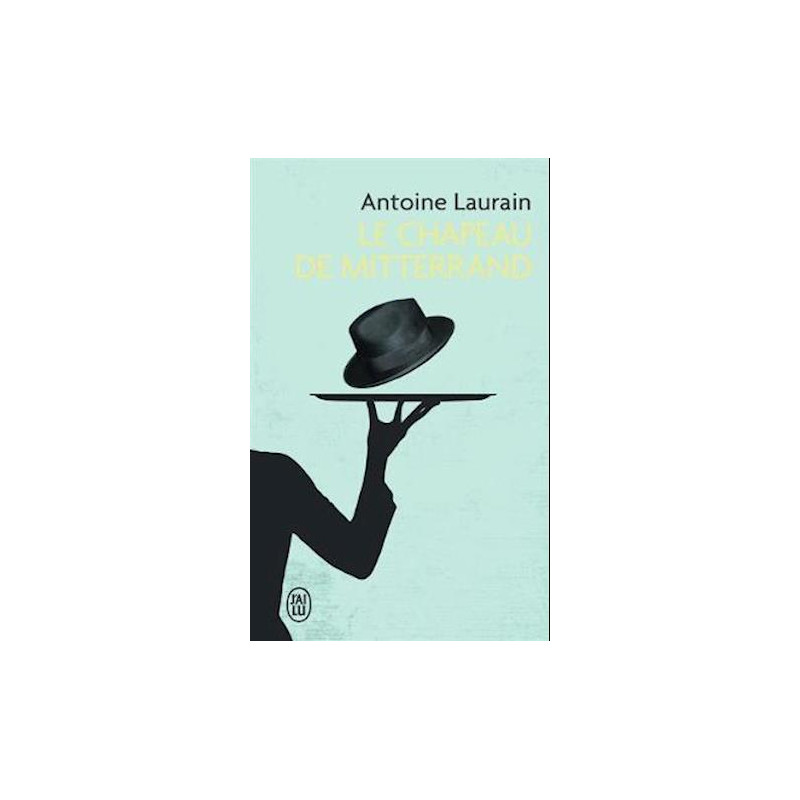 Le chapeau de Mitterrand