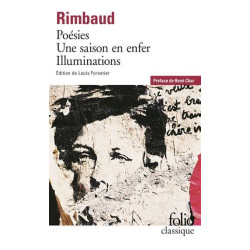 Poésies , Suivi de Une saison en enfer et de Illuminations
