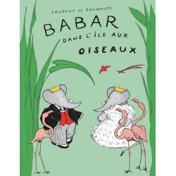 Babar - : Babar dans l'île aux oiseaux