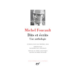 Dits et écrits. Une anthologie (Pléiade)