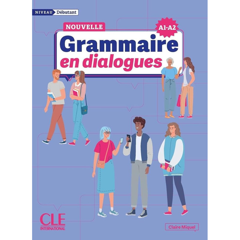 Grammaire en dialogues, Débutant 3è édition