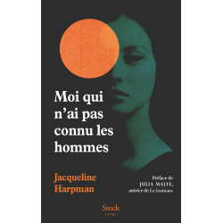 Moi qui n'ai pas connu les hommes - Nouvelle édition