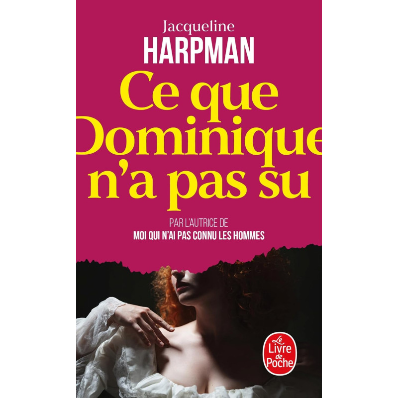 Ce que Dominique n'a pas su