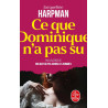 Ce que Dominique n'a pas su