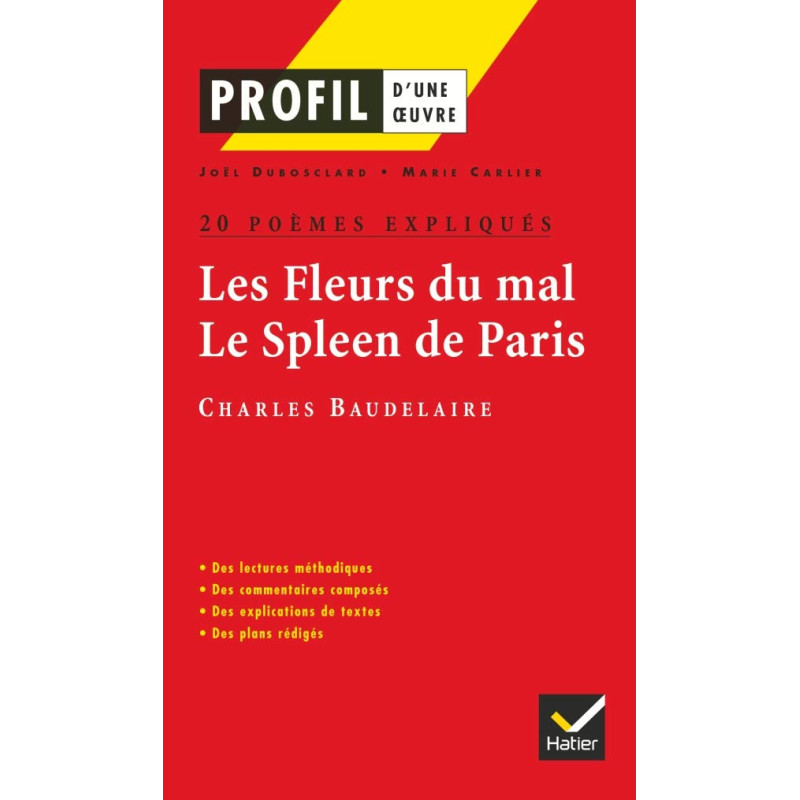 Profil d'une oeuvre, Les fleurs du mal