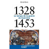 1328-1453 Le temps de la guerre de Cent Ans